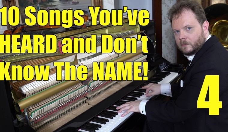 10 Songs You've Heard and Don't Know the Name