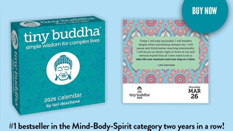 A Tiny Bit of Tiny Buddha, with You Every Day