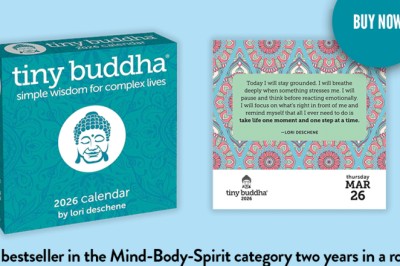 A Tiny Bit of Tiny Buddha, with You Every Day